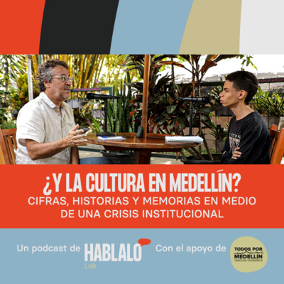 ¿Y la cultura en Medellín? Cifras, historias y memorias en medio de una crisis institucional