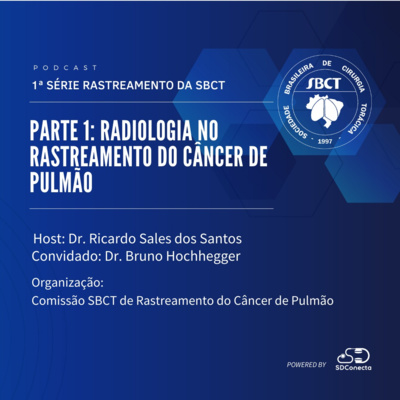 Podcast Sociedade Brasileira de Cirurgia Torácica