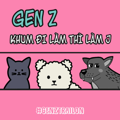 GenZ trải lòn