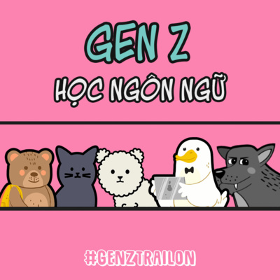 GenZ trải lòn