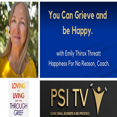 You Can Grieve and be Happy.