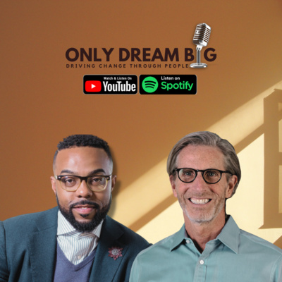 The Only Dream Big Pod