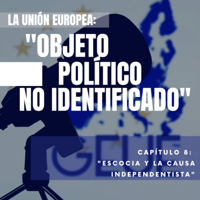 La Unión Europea: Objeto Político No Identificado