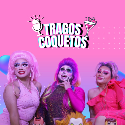 Tragos Coquetos