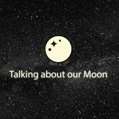 Talking about Our Moon - Under The Stars #Shorts