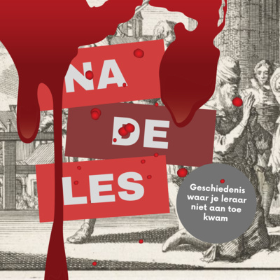 Na de Les | Geschiedenis waar je leraar niet aan toe kwam
