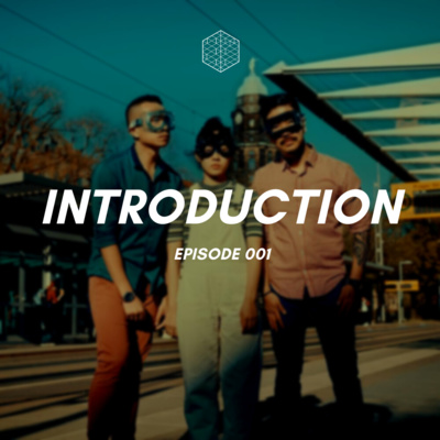 EP001: Introduction EP001: Introduction