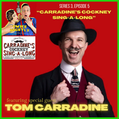 Carradine's Cockney Sing-a-long