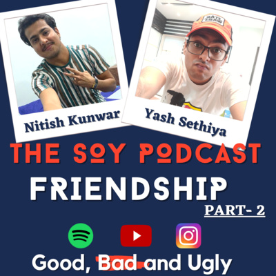 The SOY Podcast - Stories & Social Observations of Yash