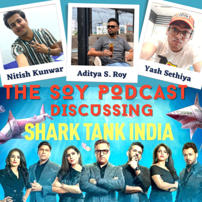 The SOY Podcast - Stories & Social Observations of Yash