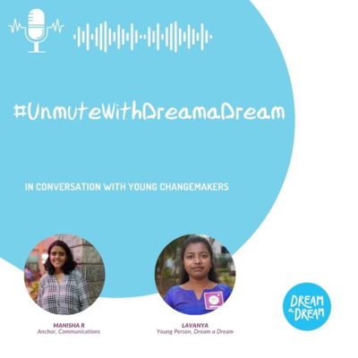 #UnmuteWithDreamaDream EP 07: In Conversation With Lavanya #UnmuteWithDreamaDream EP 07: In Conversation With Lavanya