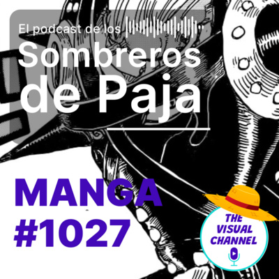 One Piece Manga #1027 - Aumenta la presión, un poco de humor y la batalla de Zoro vs King episode artwork