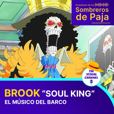 Brook - "Soul King", Músico, Espadachin y Esqueleto andante de la tripulacion de los Sombreros de Paja episode artwork