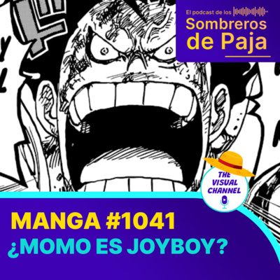 One Piece Manga #1041 - Momo se suma a los candidatos de JoyBoy y Luffy regresa al protagonismo para dar el campanazo episode artwork