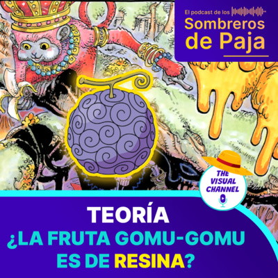 Teorías One Piece - ¿Cuál es el temible poder y el nombre real de la Gomu-Gomu? Shanks (y Oda) nos engañaron | ¿Será la clave para encontrar el One Piece? | episode artwork