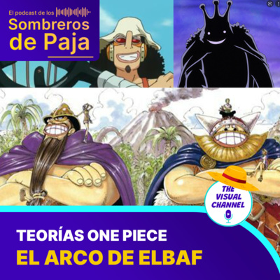 Teorías One Piece - El famoso arco de Elbaf y el último Poneglyph | Un evento profetizado que quizá ya podemos resolver uniendo todas las piezas… ¿o no? episode artwork