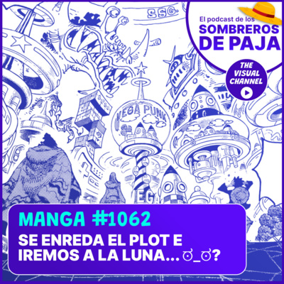 One Piece Manga #1062 - Revelaciones intrigantes y simbólismos geniales con el "Nagato" de Vegapunk que apuntan a la Luna... || Revelamos a los ganadores de la 3er dinámica