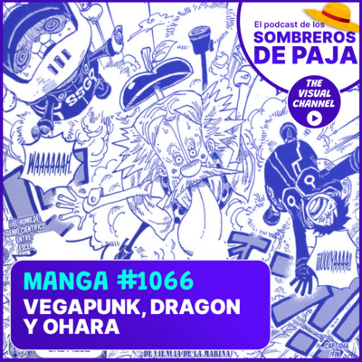 One Piece Manga #1066 - El Dr. Vegapunk por fin es revelado y es todo un Einstein (que sorpresa jaja) || Se conecta el incidente de Ohara con los orígines del Ejercito Revolucionario... episode artwork
