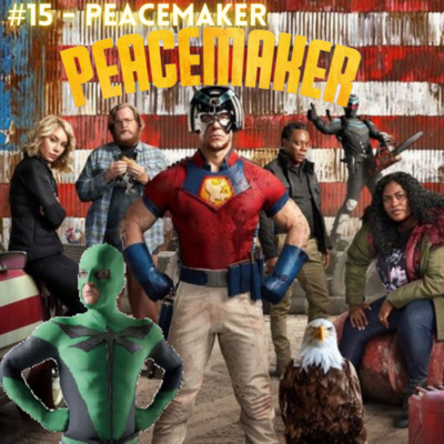 #015 - Peacemaker