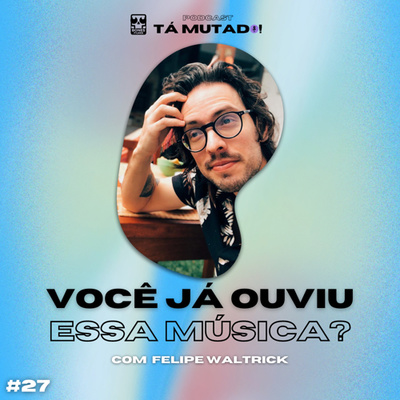 Tá Mutado!