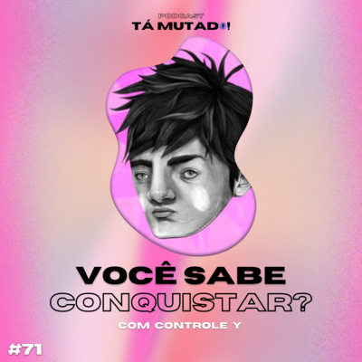 Tá Mutado!