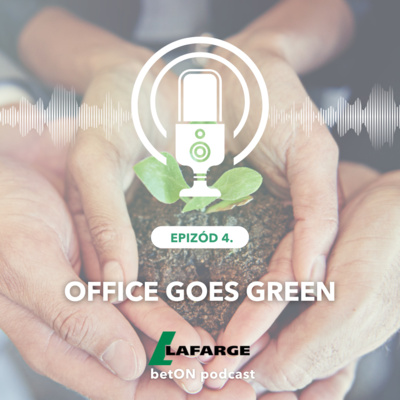 LAFARGE betON Podcast - Office Goes Green