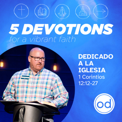 5 devociones de una fe vibrante | Dedicado a la iglesia episode artwork