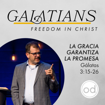 Libertad en Cristo | Gálatas 3:15-26 episode artwork