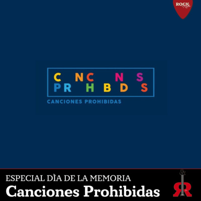 46º Episodio: Especial Canciones Prohibidas: Día de la memoria por la verdad y la justicia episode artwork