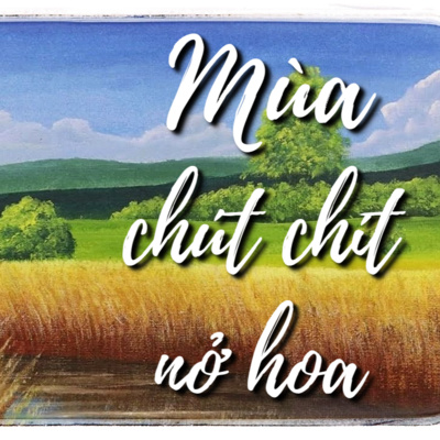 ▶️ ĐỌC TRUYỆN ĐÊM KHUYA - Mùa Chút Chít Nở Hoa