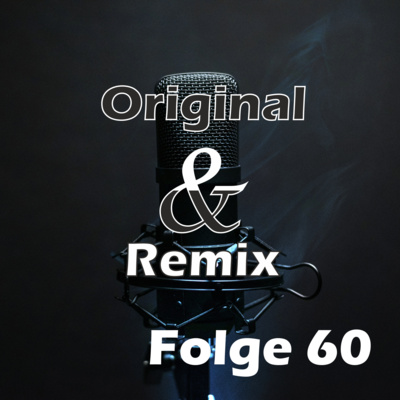 Original und Remix - Der Musik-Talk