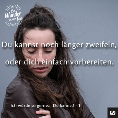 Ein Wunder für jeden Tag