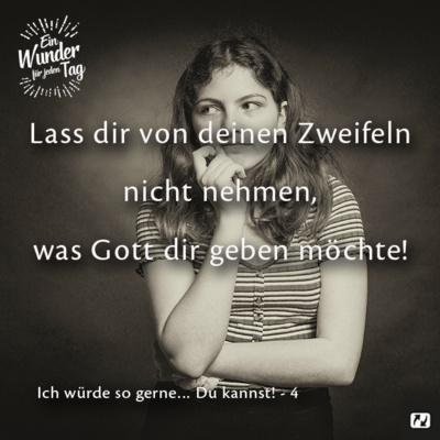 Ein Wunder für jeden Tag