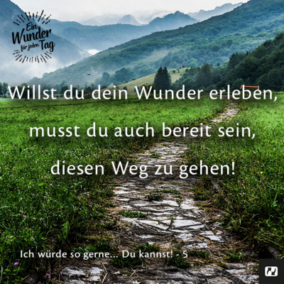 Ein Wunder für jeden Tag