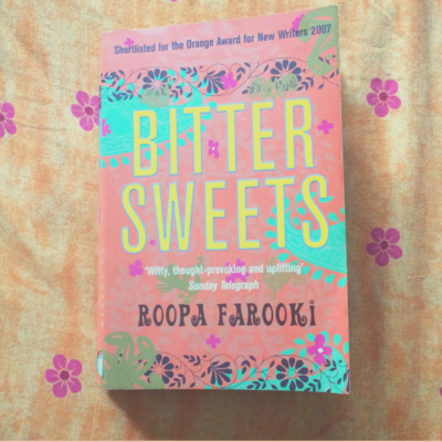 Bitter Sweets by Roopa Farooki {Book Review}