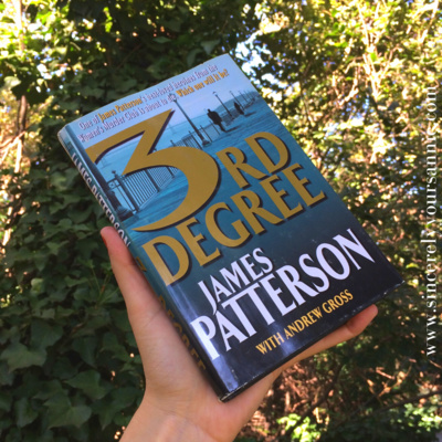 3rd Degree by James Patterson and Andrew Gross {Book Review}