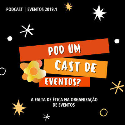 Pod Um Cast De Eventos?