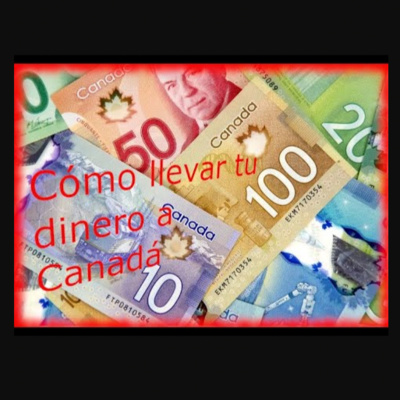 Episodio 70. Como llevar tu dinero a CANADA episode artwork