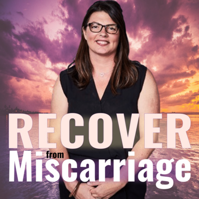 Ep #22 Recover from MISCARRIAGE - with Samantha Payne