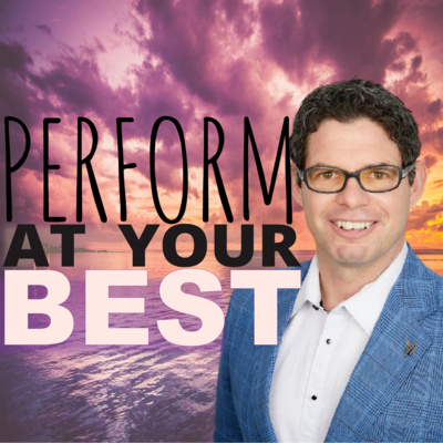 Ep #28 Perform at your BEST - with Craig Johns