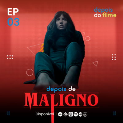 Depois do Filme | Podcast Sobre Cinema e Séries de TV