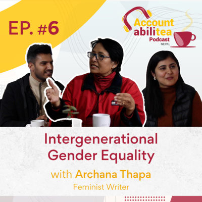 AccountabiliTEA Podcast Nepal