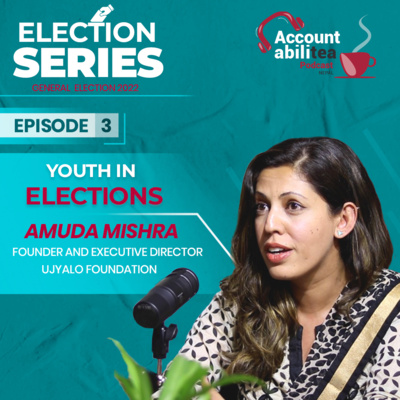 AccountabiliTEA Podcast Nepal