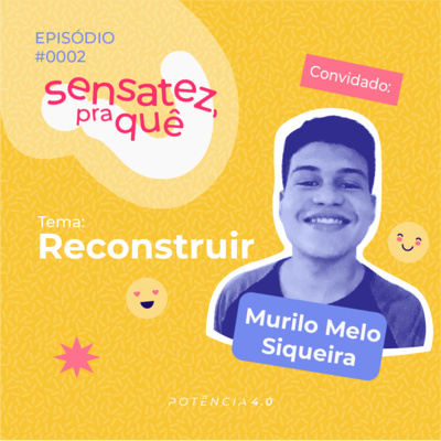 Sensatez, pra quê?