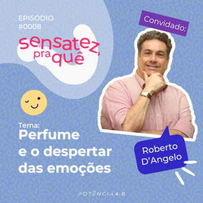 Sensatez, pra quê?