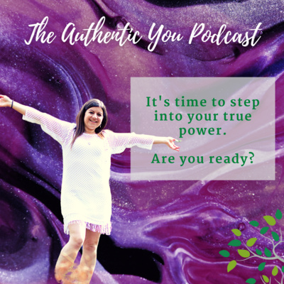 The Authentic You Podcast
