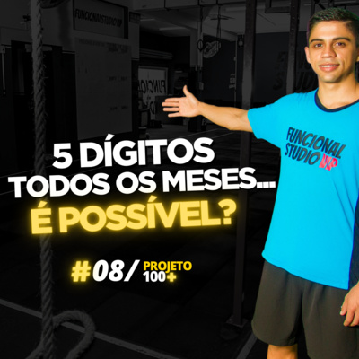 P100+ - EP.8: Aprenda como faturar acima de 10 mil por mês com seu Box/Studio! P100+ - EP.8: Aprenda como faturar acima de 10 mil por mês com seu Box/Studio!