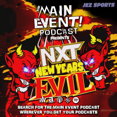 NXT New Year's Evil 2023 (Episode #140 - January 17th, 2023)