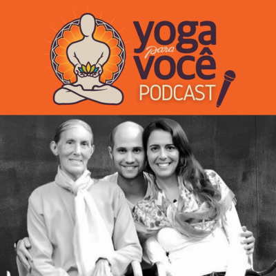 11. Índia, Yoga e Meditação - A monja Swami Divyananda, uma das nossas principais professoras de meditação, nos conta sobre seus vários anos na Índia, sobre a visão de um yoga mais amplo...