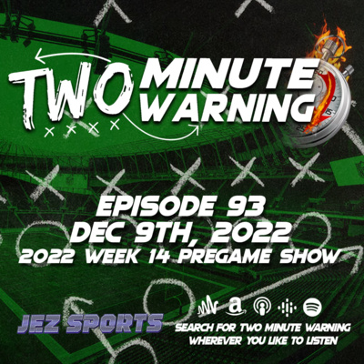 NFL Week 14 Pregame Show (Episode #93 - December 9th, 2022)